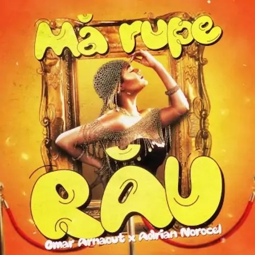 Omar Arnaout, Adrian Norocel – Mă rupe rău