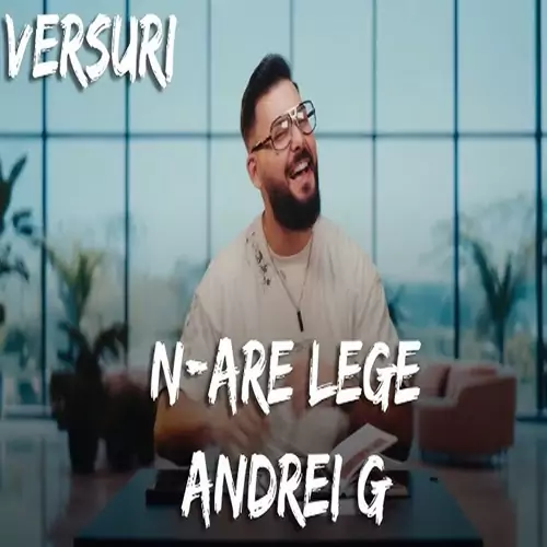 Andrei G – N-are Lege