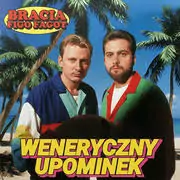 BRACIA FIGO FAGOT – CZY KOCHAŁABYŚ MNIE BARDZIEJ