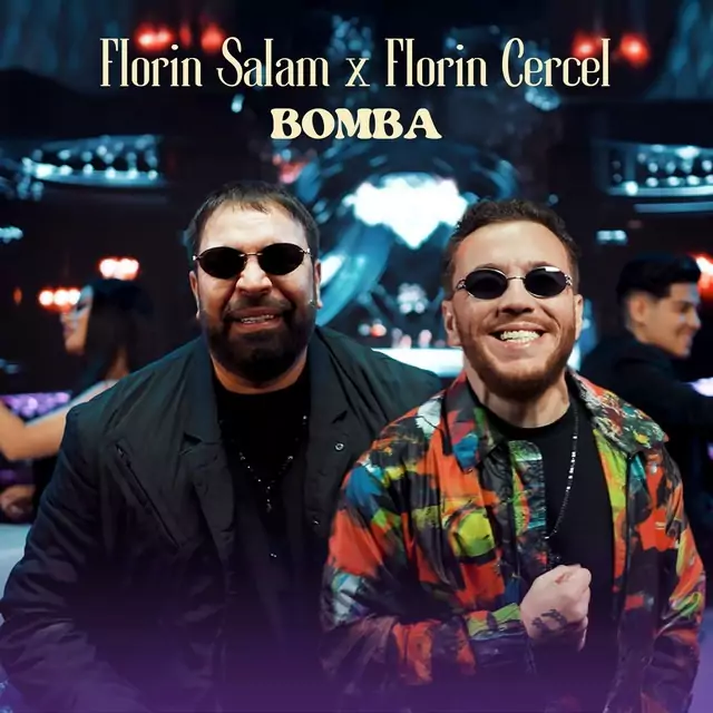 Florin Salam, Florin Cercel – BOMBA
